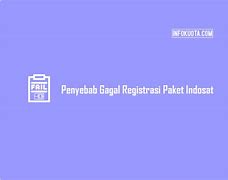 Registrasi Paket Indosat Gagal